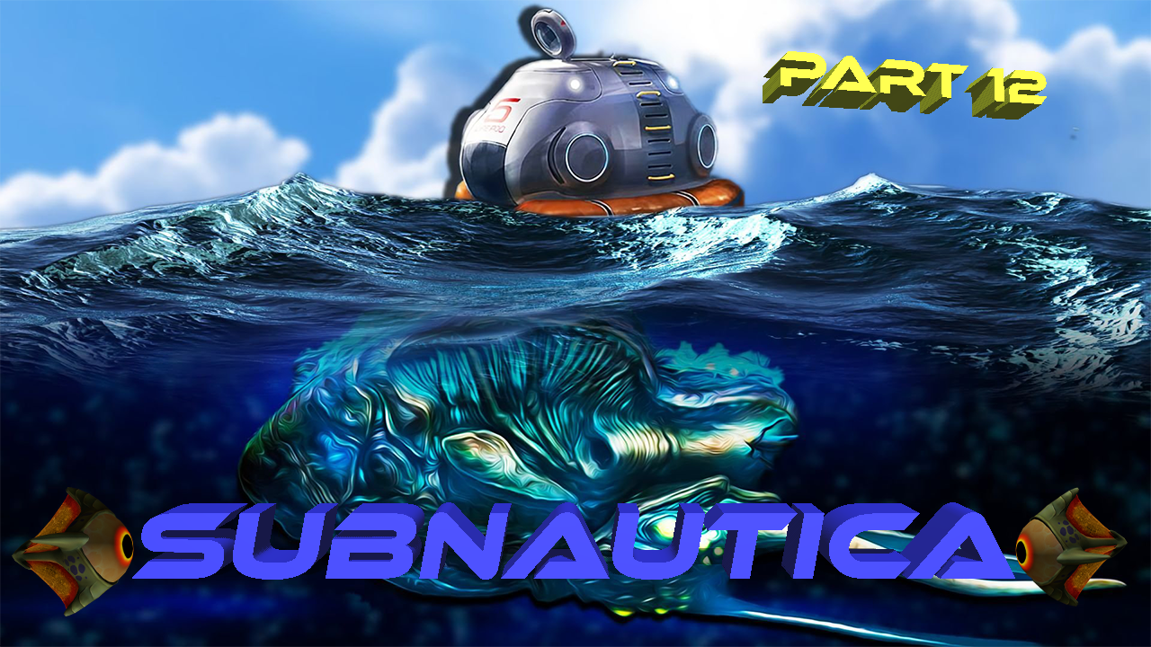 Subnautica Прохождение. Мой подводный коттедж почти готов #12 Русская озвучка