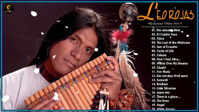 ♫ The Best Of Leo Rojas ♫ Лео Рохас Лучшее ♫