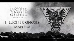 MLLR - LUCIFER GNOSIS MANTRA (FULL ALBUM)