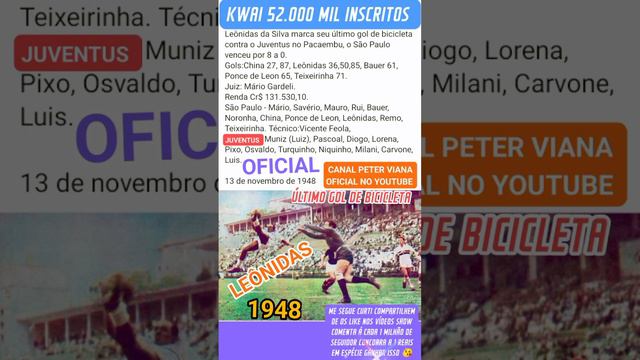 ÚLTIMO GOL DE BICICLETA MERCADO POR LEÔNIDAS DA SILVA EM 1948 NO PACAEMBÚ