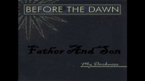 Before the Dawn - My Darkness [Full Album]