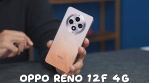 OPPO Reno 12F 4G первый обзор на русском