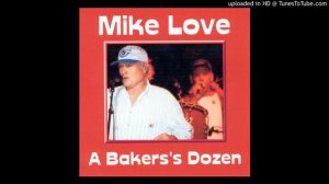 Mike Love Medley