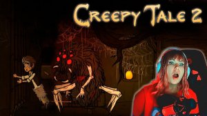 Creepy Tale 2  #4 | Воссоединение с семьей |