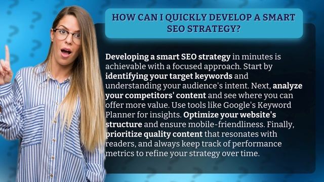 How Can I Quickly Develop a Smart SEO Strategy?