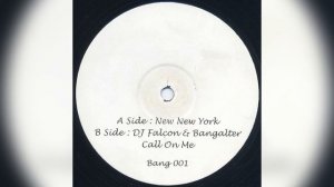 DJ Falcon & Bangalter - New New York / Call on Me