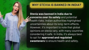 Why stevia is banned in India?