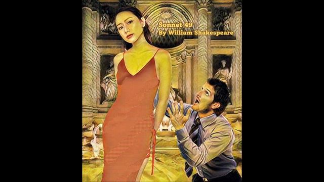 Sonnet 49 by William Shakespeare смотреть онлайн