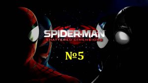 Летсплей на Spider Man Shattered Dimensions часть 5 Твердолоб ч. 2