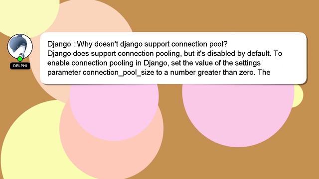 Django : Why doesn't django support connection pool? смотреть онлайн