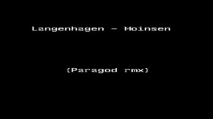 Langenhagen - Moinsen (Paragod rmx)