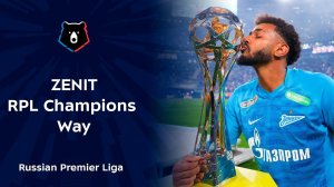 Zenit: RPL Champions Way | RPL 2021/22