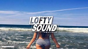 Savi ft. Bryce Fox - Breathe It In (Anevo Remix)