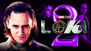 Локи Сезон 2 Серия 1 (Сериал, 2021)
