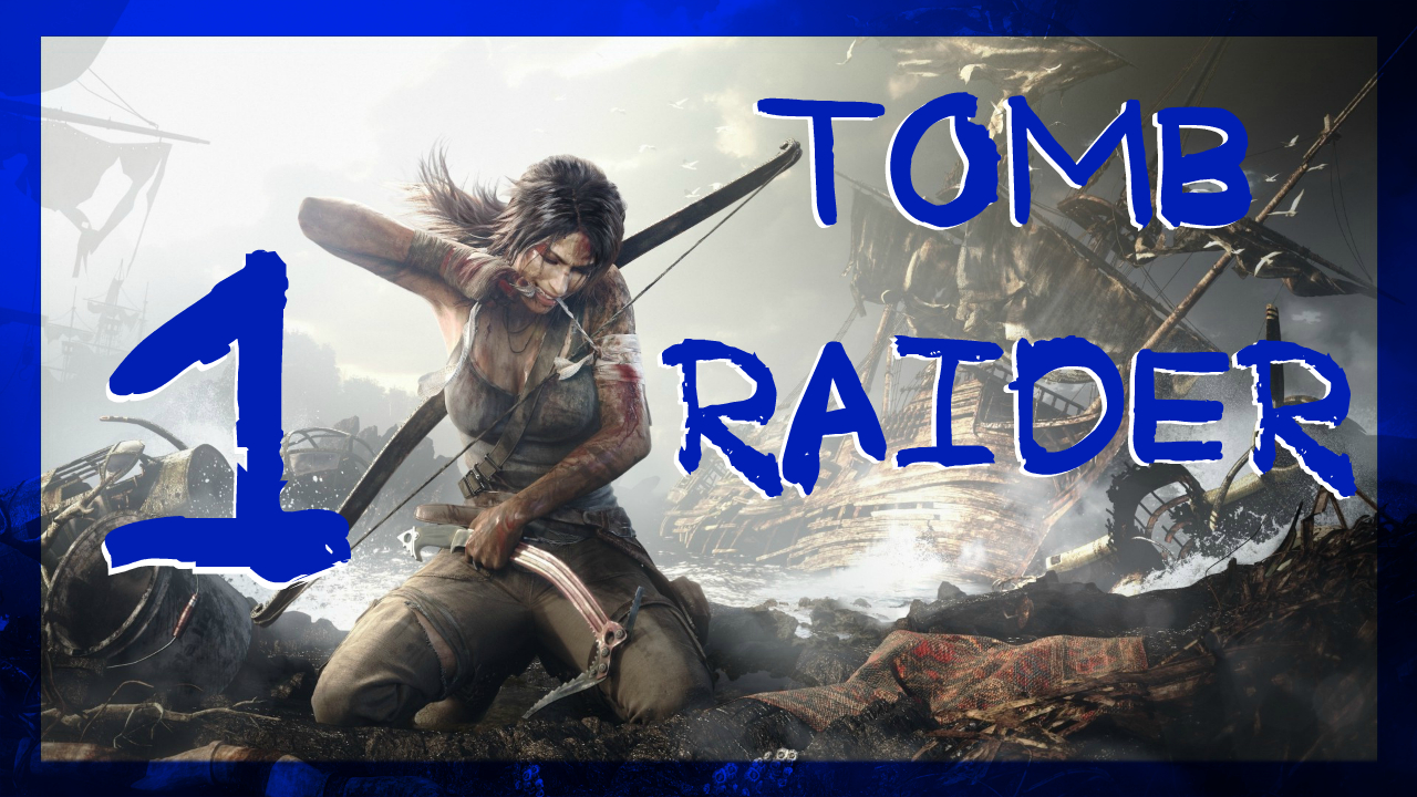 Tomb Raider 2013 ➤ Начало #1 ► Максимальная сложность