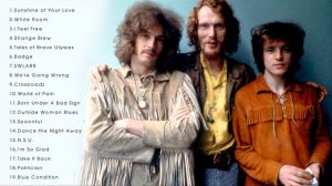 The Best of Cream - Cream Greatest Hits Full Album - Cream Best Songs Ever