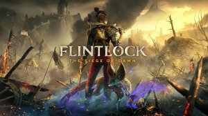 Flintlock: The Siege of Dawn ▶ Глянем чё по чём