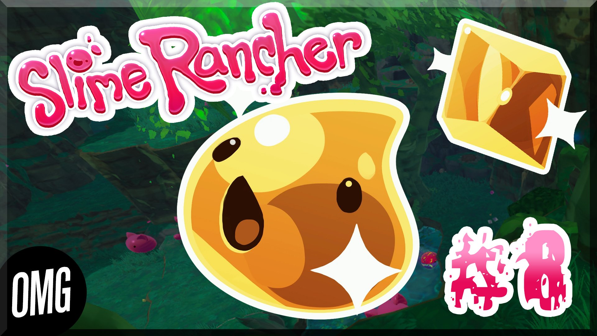 [OMG] Slime Rancher #8 // ЗОЛОТОЙ СЛАЙМ // Прохождение на русском