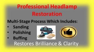 Complete Headlight Restore in Santa Maria- Headlight Restoration Service