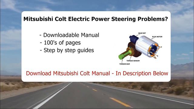 Mitsubishi Colt Electric Power Steering Problems