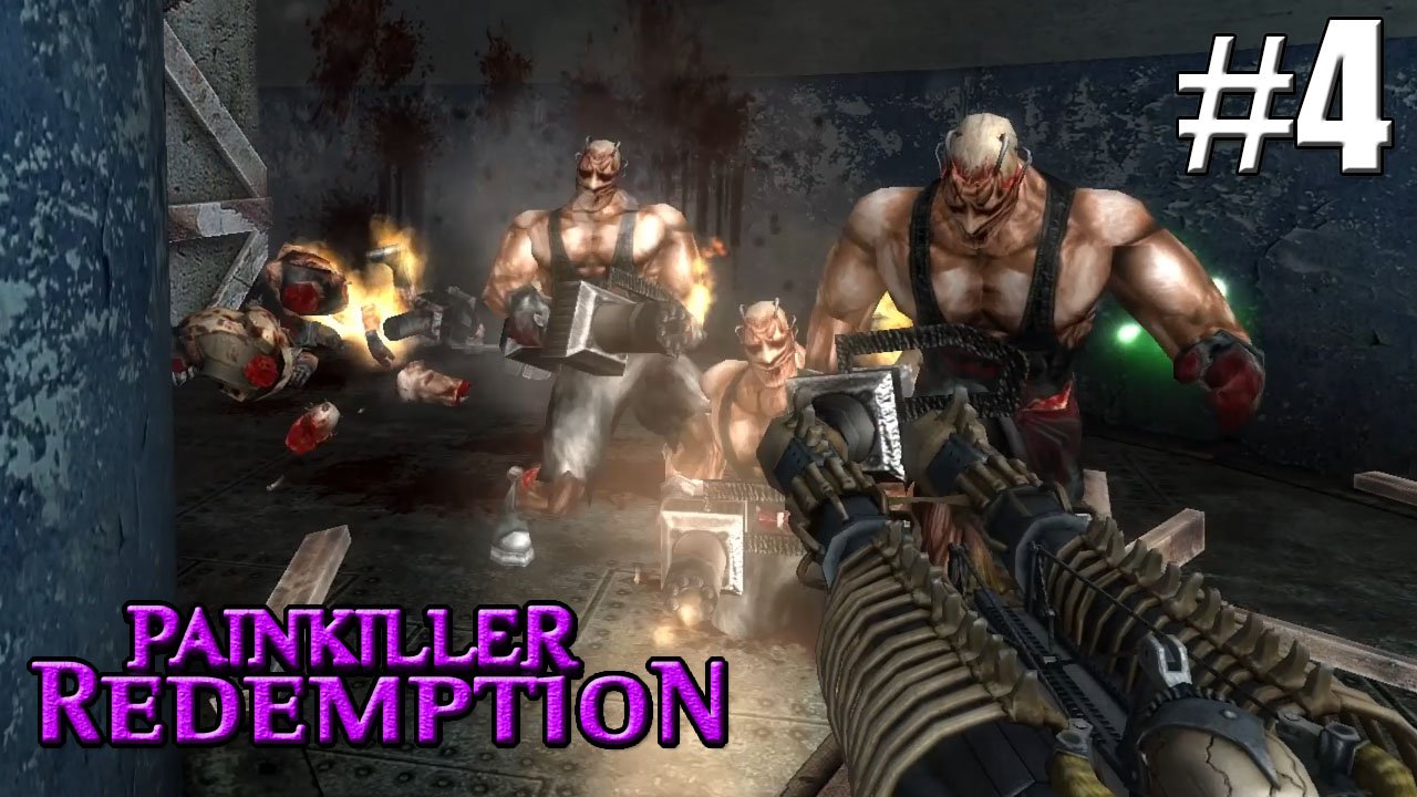 ПЕРЕРАБАТЫВАЮЩИЙ ЗАВОД►Прохождение Painkiller Redemption #4