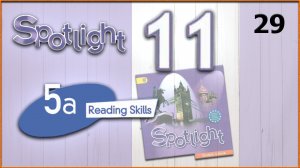 Spotlight 11. Module 5a. Audio #29