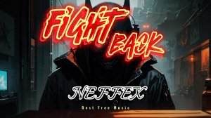 Fight Back by NEFFEX