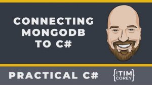 How to Connect MongoDB to C# the Easy Way