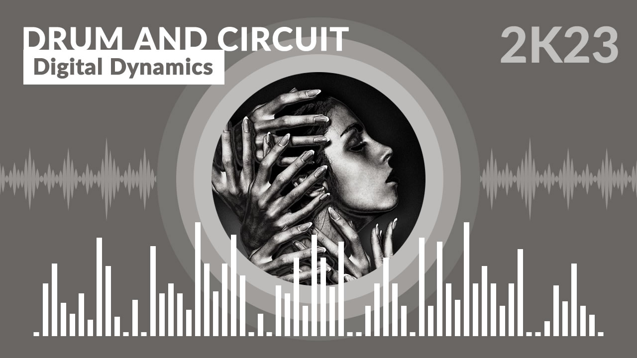 Drum And Circuit - Digital Dynamics