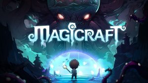 Magicraft ➤ Чилим и фармим)