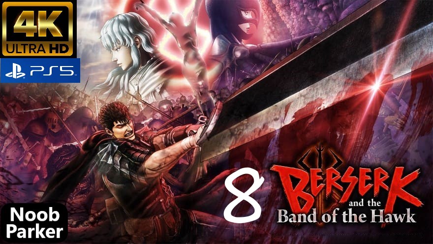 Berserk band of the hawk PS5 Прохождение, берсерк 4K часть 8