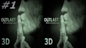 Outlast: Whistleblower 3D  video  SBS VR box  # 1 google cardboard