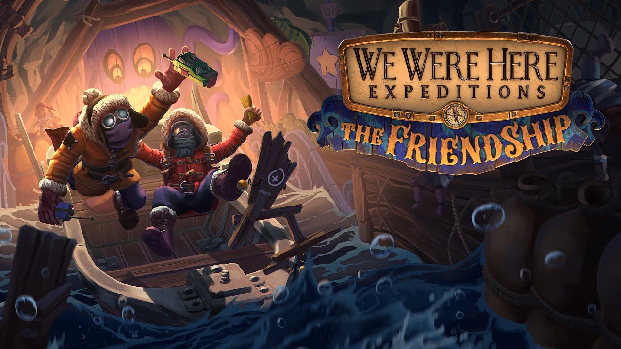 We Were Here Expeditions: The FriendShip | Полное прохождение  | Друг познается в игре