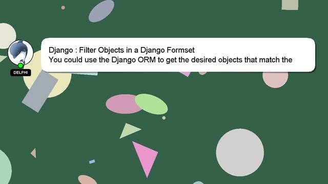 Django : Filter Objects In A Django Formset