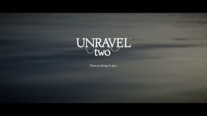 UNRAVEL TWO Music 🎵 Title Screen (Relaxing Gaming Music | Unravel 2 Soundtrack | OST)