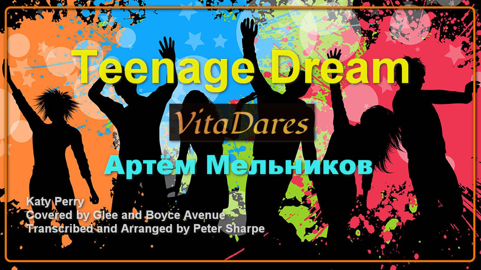 Teenage Dream Male version (Lyric Video) (acapella by VitaDares & Артём Мельников)