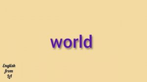 How to pronounce WORLD // world PRONUNCIATION