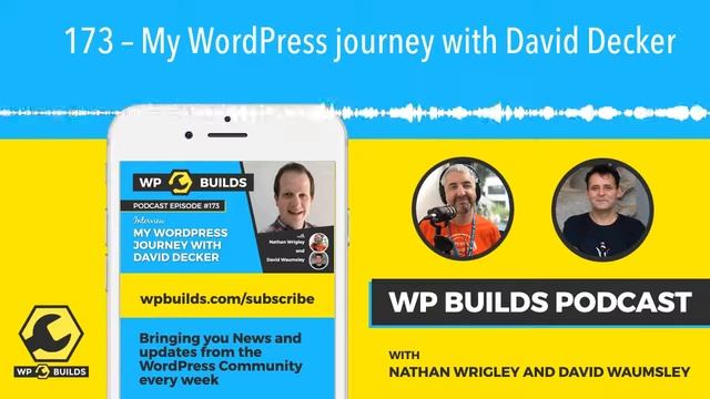 173 – My WordPress journey with David Decker
