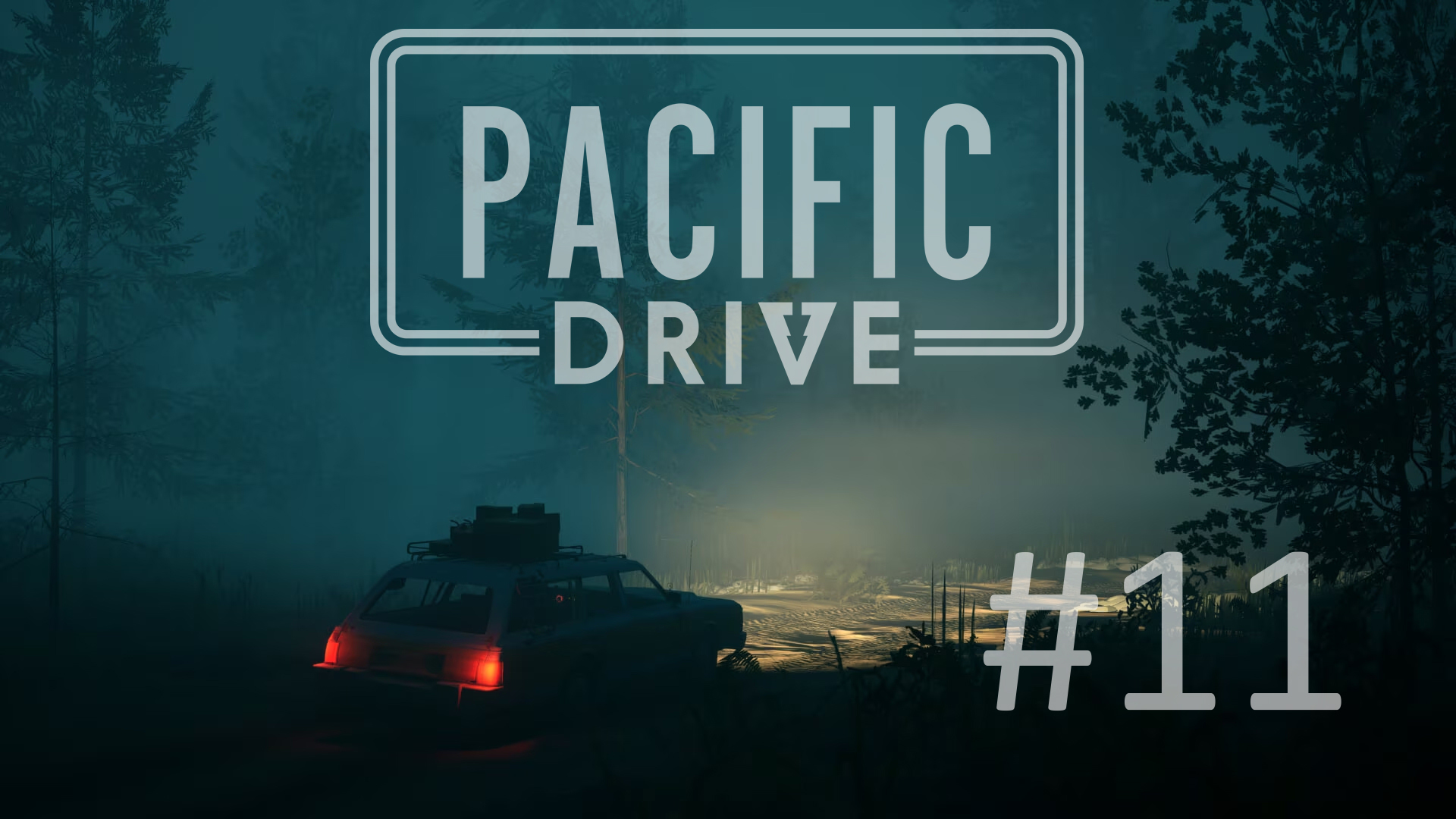 Прохождение Pacific Drive - Часть 11