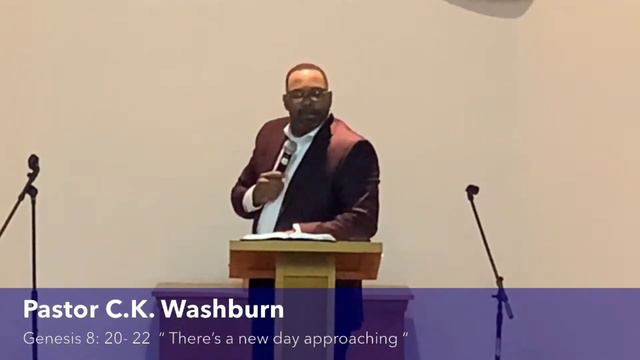 "There's a New Day Approaching" | Genesis 8:20-22 | Pastor C.K. Washburn | March 30, 2022 смотреть онлайн