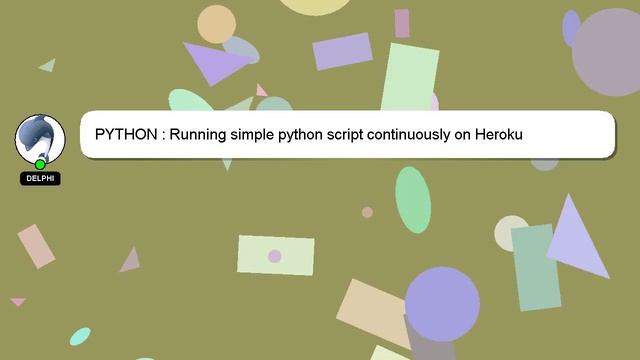 PYTHON : Running simple python script continuously on Heroku смотреть онлайн