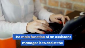 Assistant Manager Interview Questions