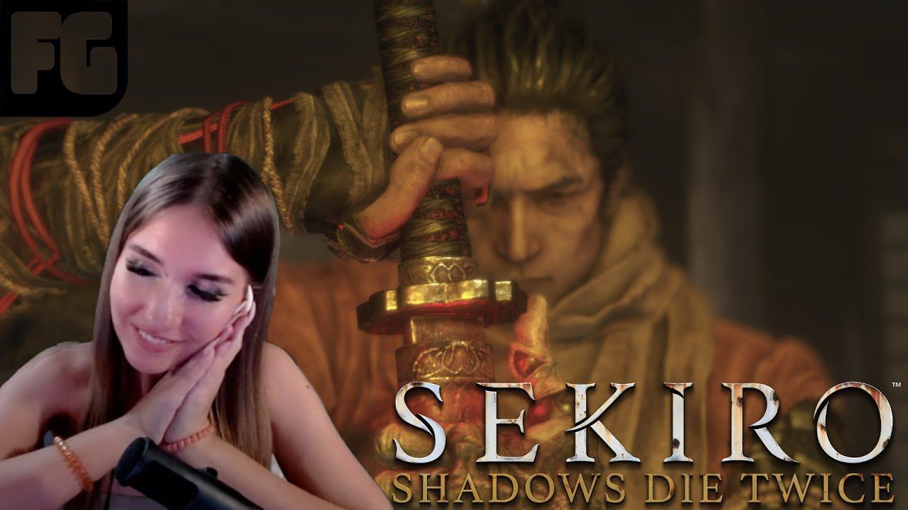 НОВЫЙ СЕКИРО ➤ Sekiro: Shadows Die Twice ➤ Девушка стримит ◉ Прохождение 1