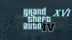 [PC] Grand Theft Auto IV - Part 16. Бывший сослуживец; Нерадивый босс мафии