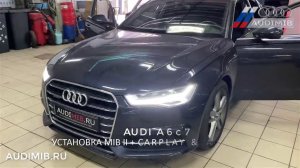 Audi A6 C7 установка навигации MIB II + Carplay