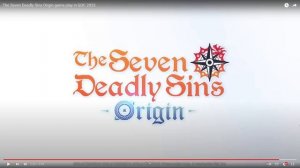 ГЕЙМПЛЕЙ И ПРИМЕРНАЯ ДАТА ВЫХОДА 7DS ORIGIN  | Seven Deadly Sins: Grand Cross