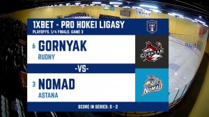 ГОРНЯК - НОМАД 26.02.24 ? 1xBet PRO HOKEI LIGASY 2024