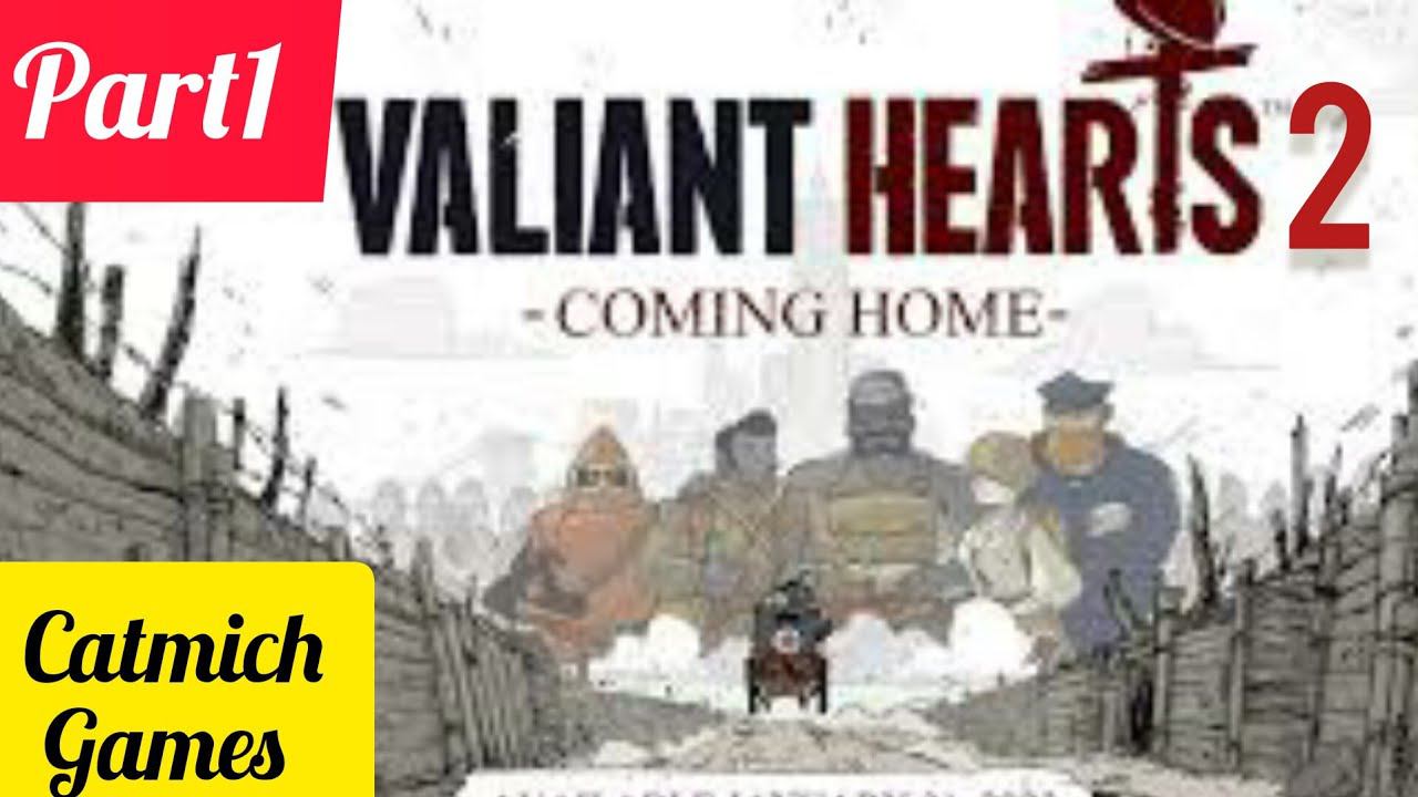 Valiant Hearts 2 Coming home# 1 долгожданное продолжение