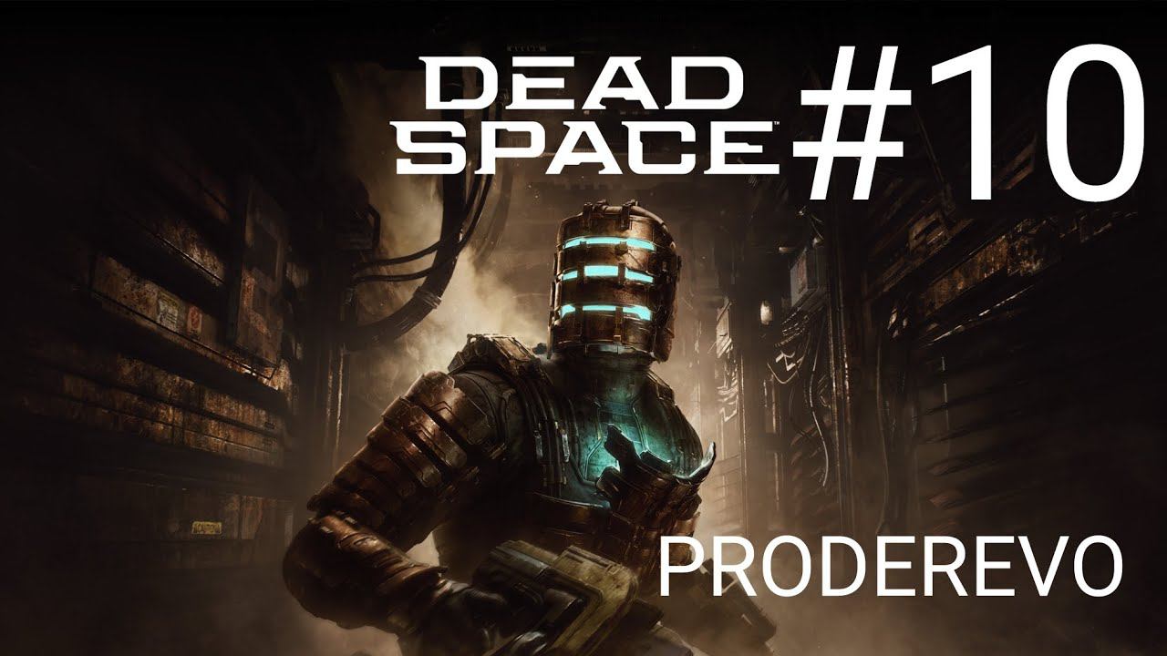 Dead Space #10