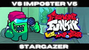 [FNF VS Imposter V5] Stargazer - SwaggestAxolotl Remix